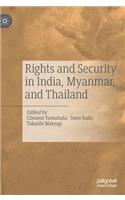 Rights and Security in India, Myanmar, and Thailand