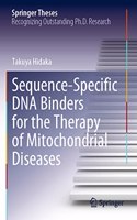 Sequence-Specific DNA Binders for the Therapy of Mitochondrial Diseases