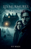 Les murmures de l'ombre