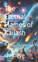 The Eternal Flames of Kailash