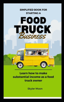 Simplified book for starting a Food Truck Business