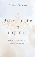Puissante & infinie