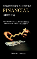 Beginner's guide to financial success