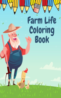 Farm Life Coloring Book