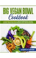 Big Vegan Bowl Cookbook