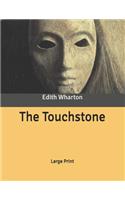 The Touchstone: Large Print