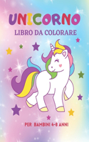 UNICORNO LIBRO DA COLORARE PER BAMBINI 4-8 Anni