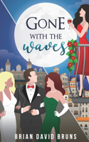 Gone with the Waves