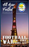 All Asian football Magazine: Football war in the Middle East - English Version