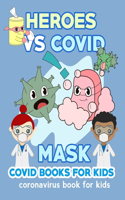 HEROES VS COVID - books for kids