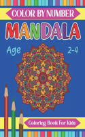 Mandala Color By Number Coloring Book For Kids Age 2-4