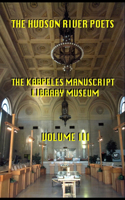 Hudson River Poets-The Karpeles Manuscript Library Museum Volume III