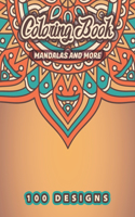 MANDALAS AND MORE Coloring Book