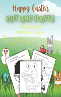 Happy Easter Cut And Paste Workbook For Preschool Kids 2-5