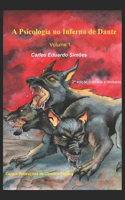A Psicologia no Inferno de Dante - volume 1