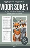 100 plattdeutsche Wortsuchrätsel WÖÖR SÖKEN Band 1