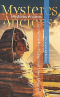 Les Pyramides d'Égypte et Leurs Énigmes