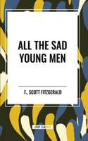 All the Sad Young Men