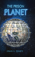 The Prison Planet