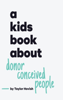 Kids Book About Donor Conceived People