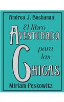 El Libro Aventurado Para Las Chicas