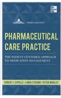 Pharmaceutical Care Practice: The Patient-Centered Approach to Medication Management, Third Edition