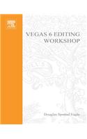 Vegas 6 Editing Workshop