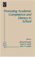 Promoting Academic Competence and Literacy in School