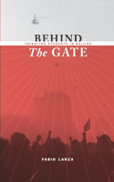 Behind the Gate: Inventing Students in Beijing(Studies of the Weatherhead East Asian Institute, Columbia University)