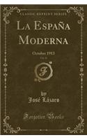 La EspaÃ±a Moderna, Vol. 25: Octubre 1913 (Classic Reprint): Octubre 1913 (Classic Reprint)