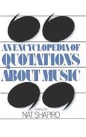 Encyclopedia of Quotations about Music