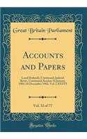 Accounts and Papers, Vol. 32 of 77: Land (Ireland), Continued; Judicial Rents, Continued; Session 16 January 1902-18 December 1902, Vol. LXXXVI (Classic Reprint)