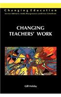 Changing Teachers' Work