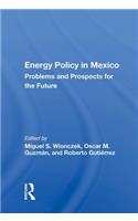 Energy Policy In Mexico