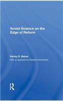 Soviet Science On The Edge Of Reform