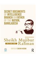 Secret Documents of Intelligence Branch on Father of the Nation, Bangladesh: Bangabandhu Sheikh Mujibur Rahman