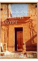 The Religion of Ancient Egypt