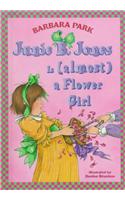Junie B. Jones Is (Almost) a Flower Girl (Junie B. Jones)