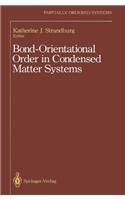 Bond-Orientational Order in Condensed Matter Systems