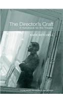 Director's Craft: A Handbook for the Theatre