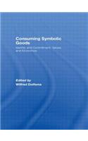 Consuming Symbolic Goods: Identity and Commitment, Values and Economics