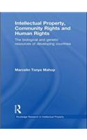 Intellectual Property, Community Rights and Human Rights