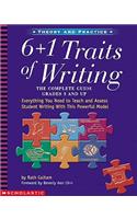 6 + 1 Traits of Writing: The Complete Guide Grades 3 and Up(6 + 1 Traits of Writing)
