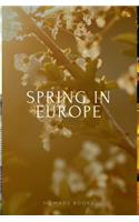 Spring in Europe