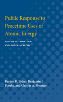 Public Response to Peacetime Uses of Atomic Energy