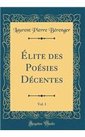 ï¿½lite Des Poï¿½sies Dï¿½centes, Vol. 1 (Classic Reprint)