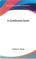 A Gentleman Juror
