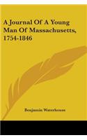 Journal Of A Young Man Of Massachusetts, 1754-1846