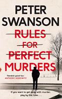 RULES FOR PERFECT MURDERS