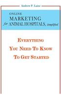 Online Marketing For Animal Hospitals, Simplified